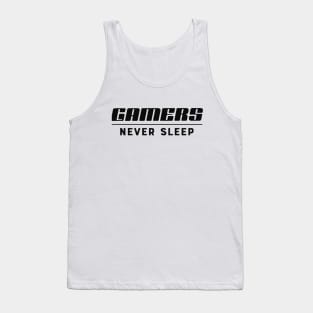 Gamer - Gamers never sleep Tank Top